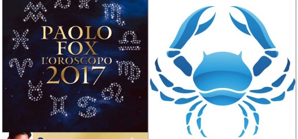 CANCRO - Oroscopo 2017 Paolo Fox